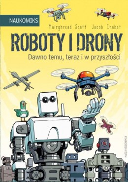 Książeczka Roboty i drony - dawno temu, teraz i w przyszłości