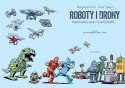 Książeczka Roboty i drony - dawno temu, teraz i w przyszłości