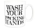 KUBEK CERAMICZNY OCHRONNY Z HASŁEM WASH YOUR F*CKING HANDS COVID-19